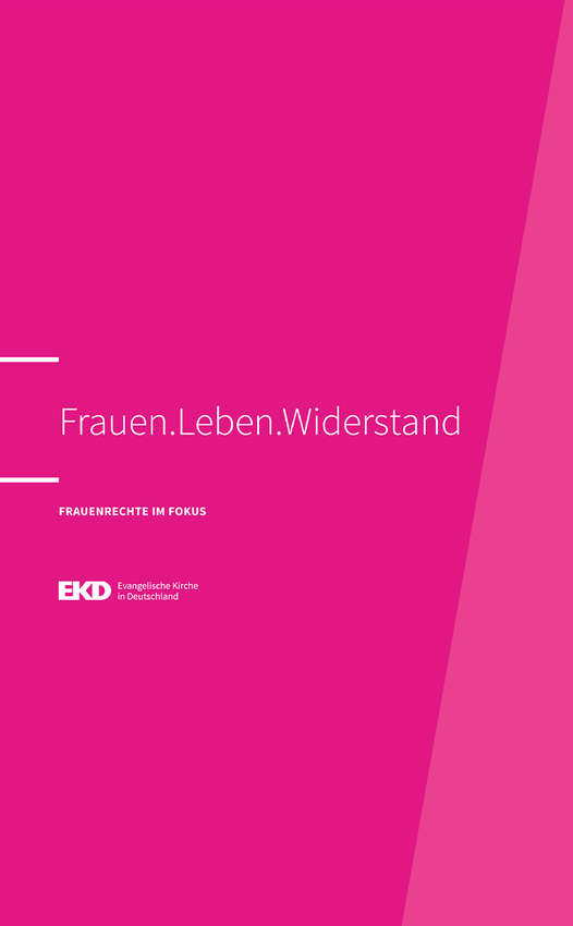 Cover der EKD Publikation: Frauen.Leben.Widerstand